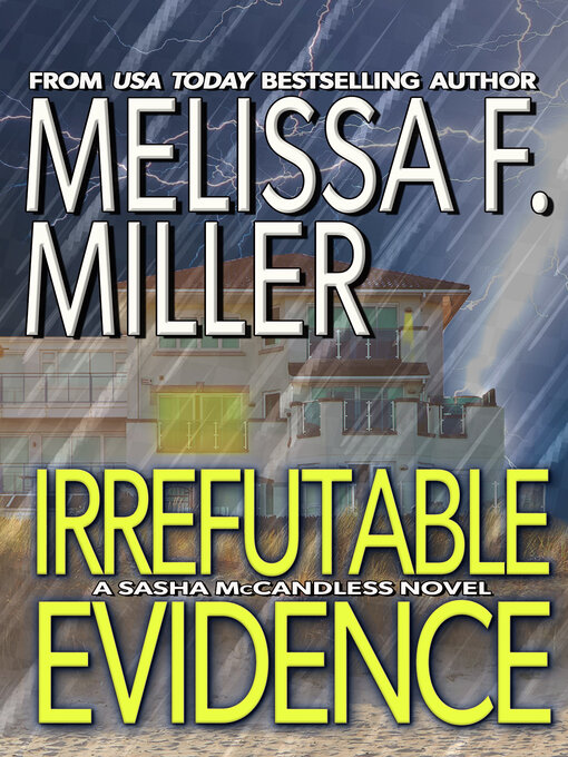 Title details for Irrefutable Evidence by Melissa F. Miller - Available